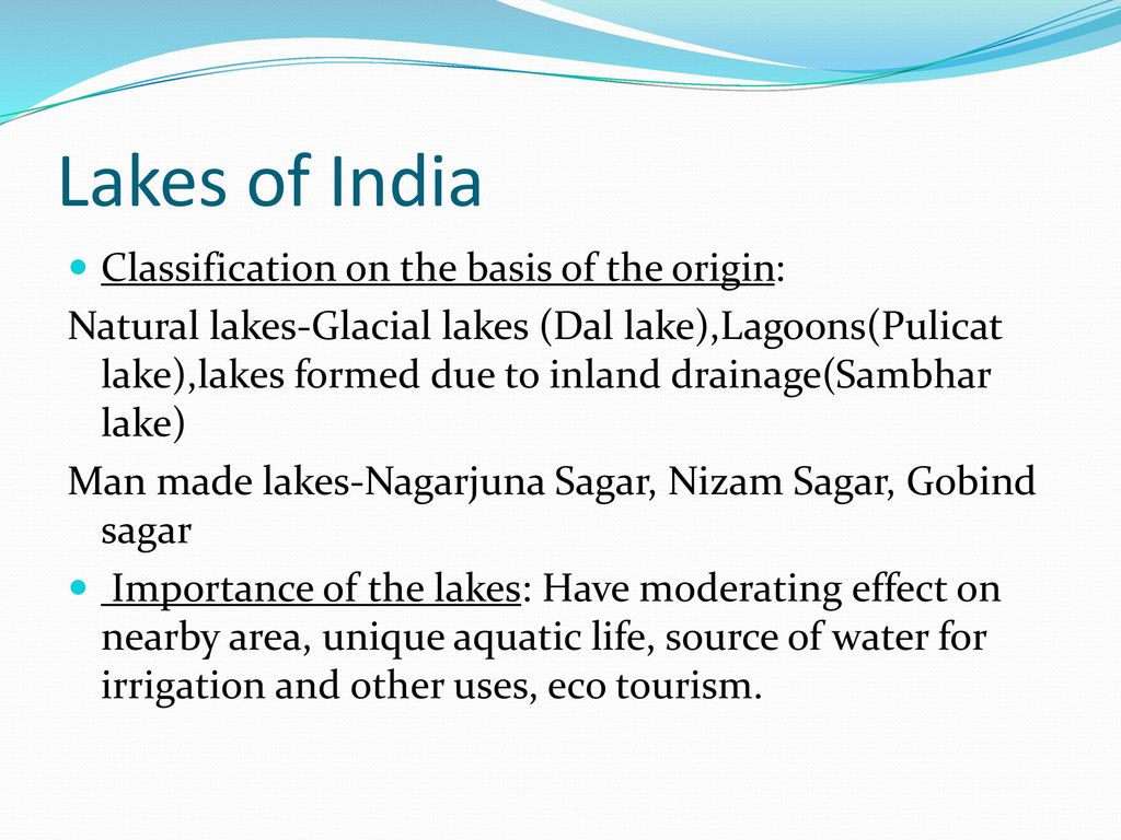 Lakes of India Classification on the basis of the origin: