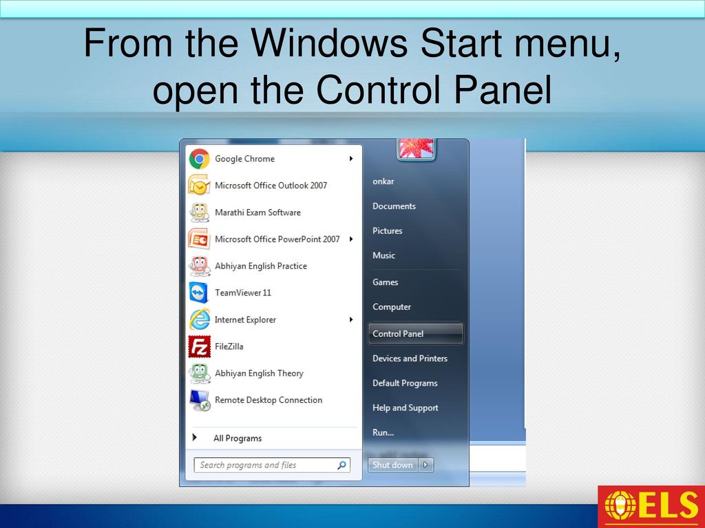 From the Windows Start menu, open the Control Panel