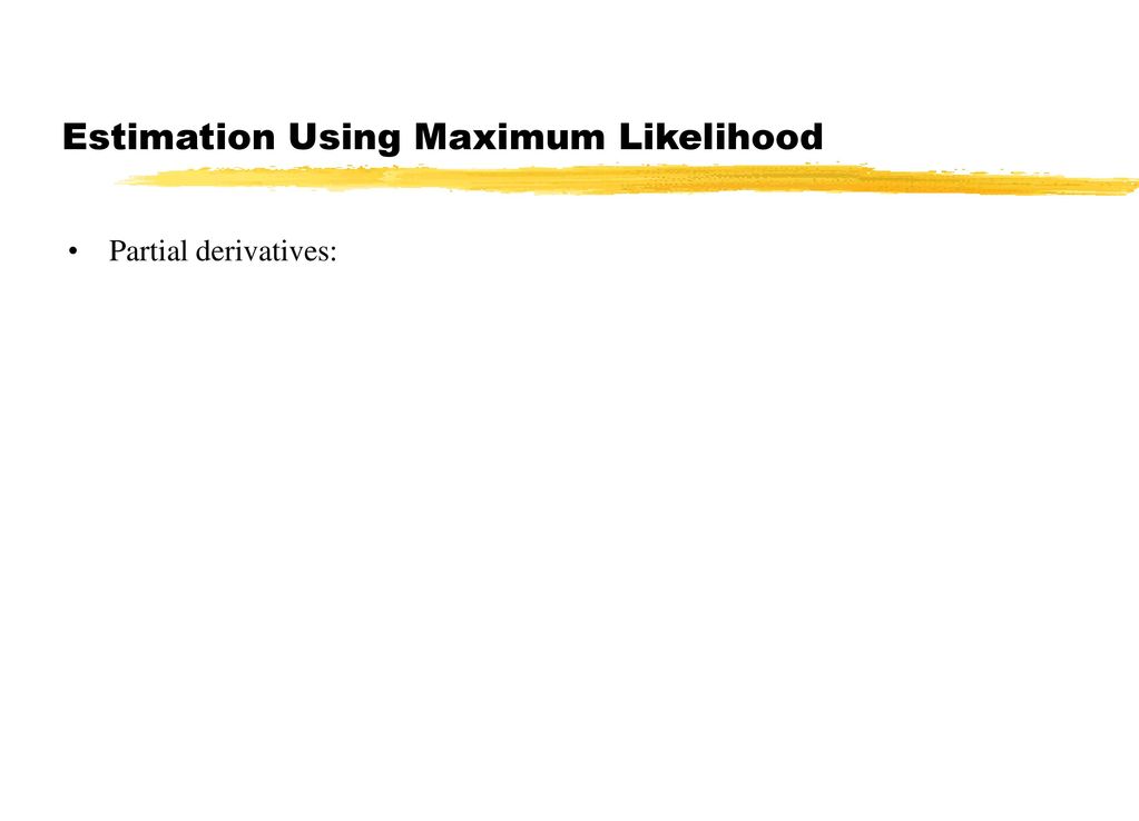Estimation Using Maximum Likelihood