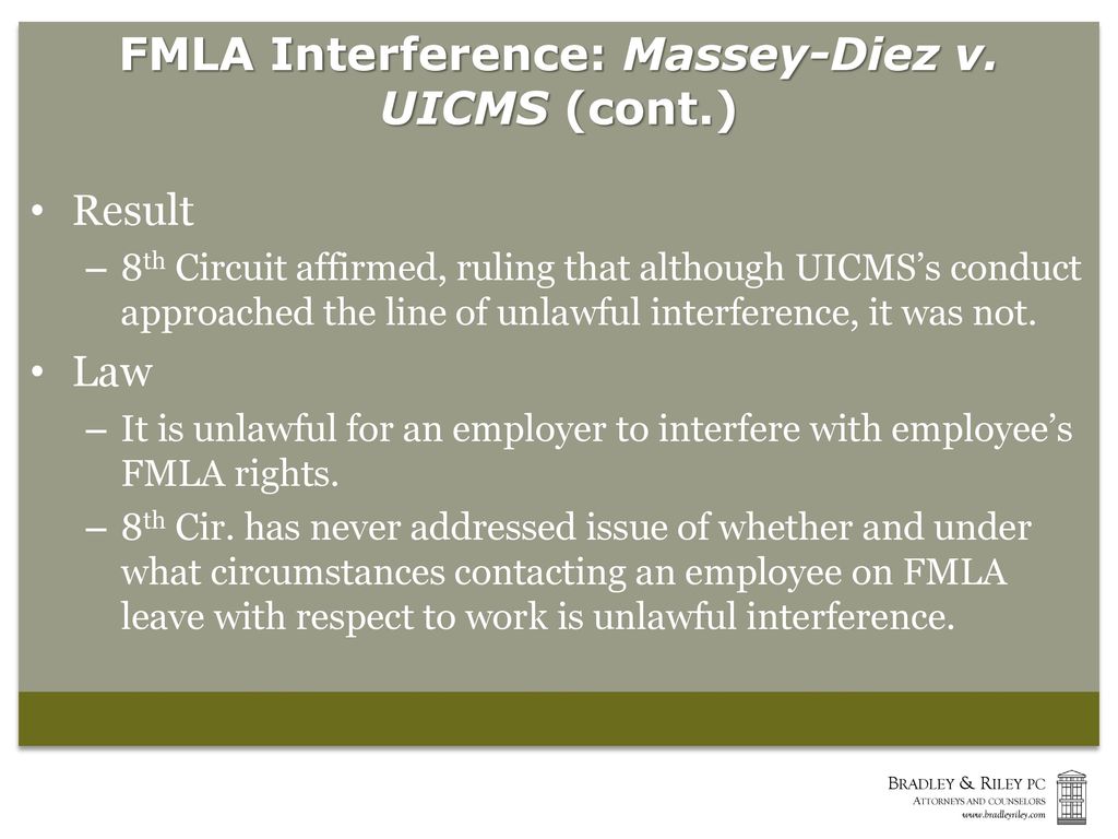 FMLA Interference: Massey-Diez v. UICMS (cont.)