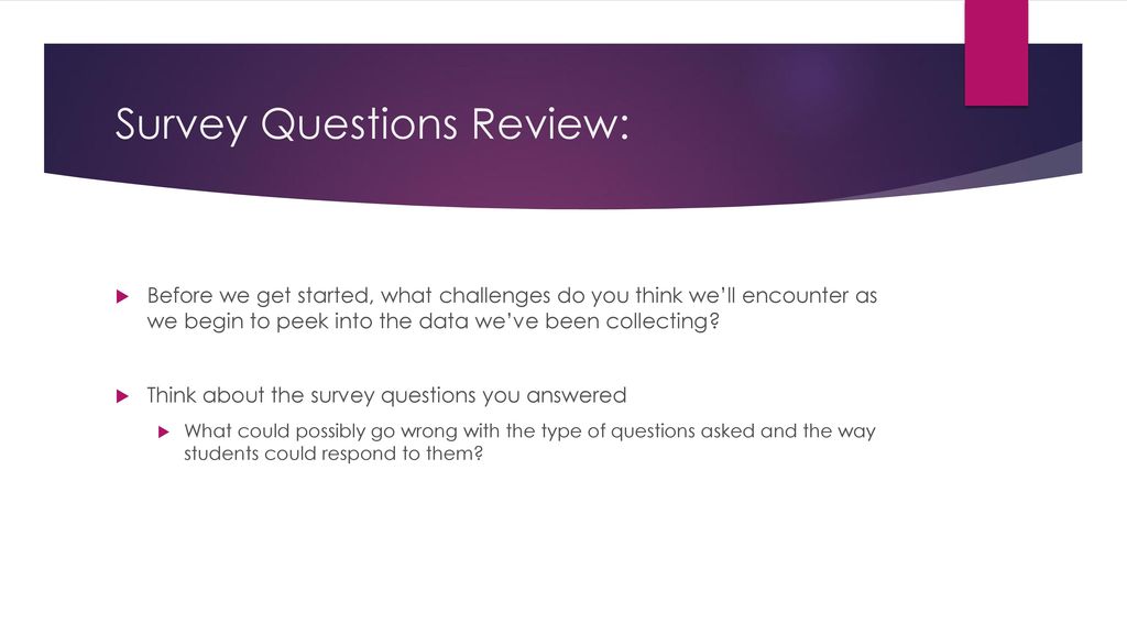 Survey Questions Review: