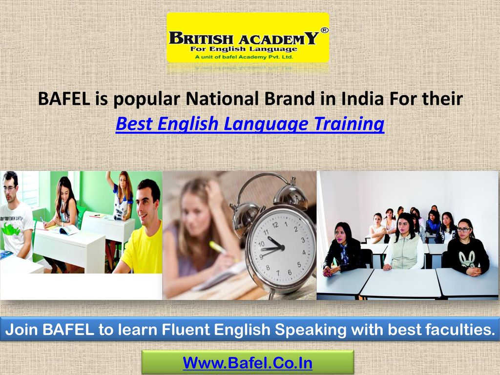 Join BAFEL to learn Fluent English Speaking with best faculties.