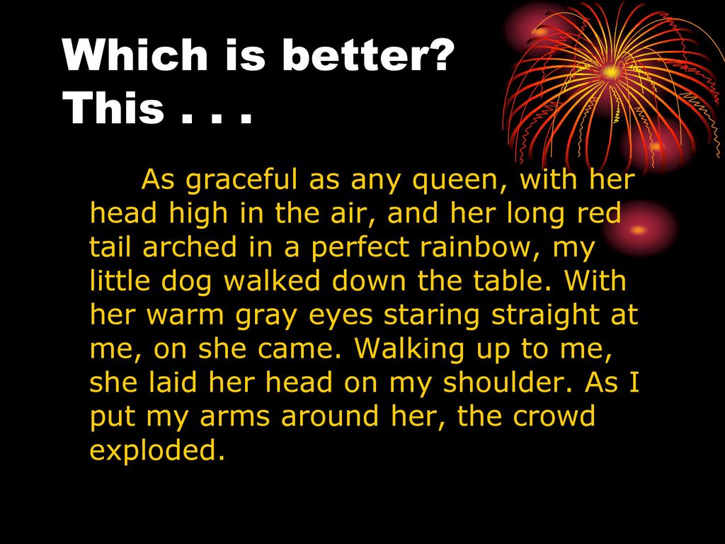 isintheair,intheair as graceful as any queen, with her head high in the air, and her