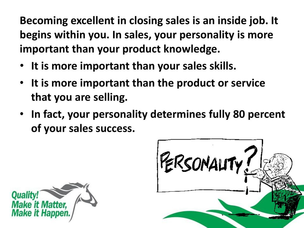 Becoming excellent in closing sales is an inside job