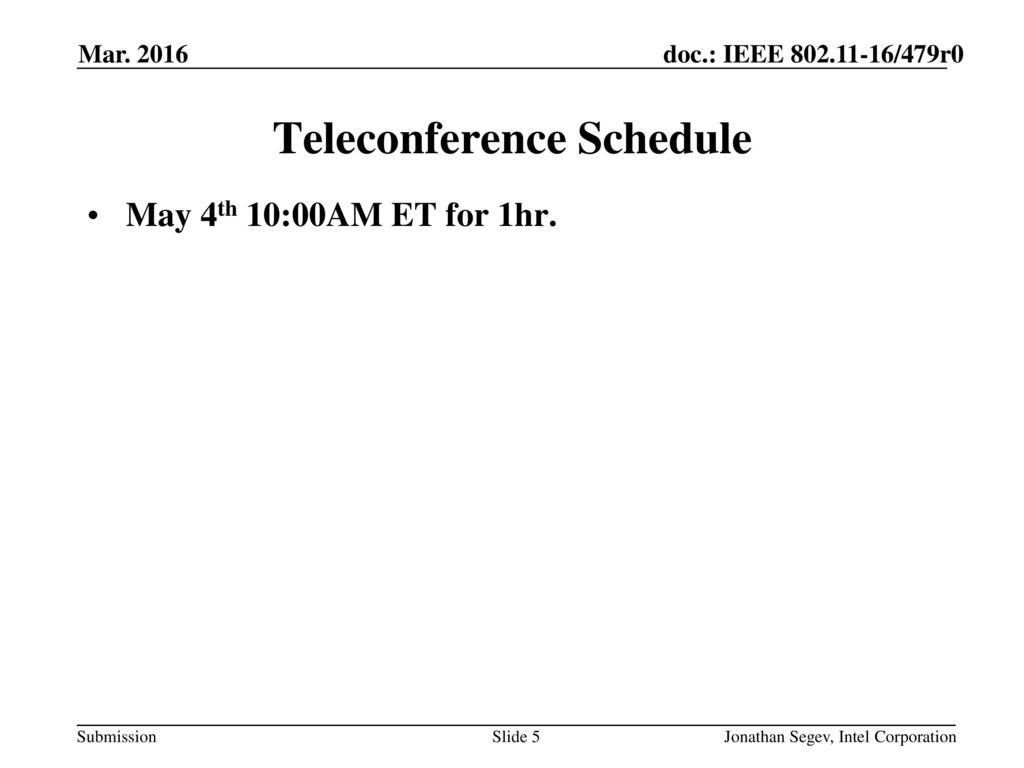 Teleconference Schedule