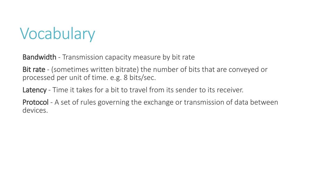 Vocabulary Bandwidth - Transmission capacity measure by bit rate