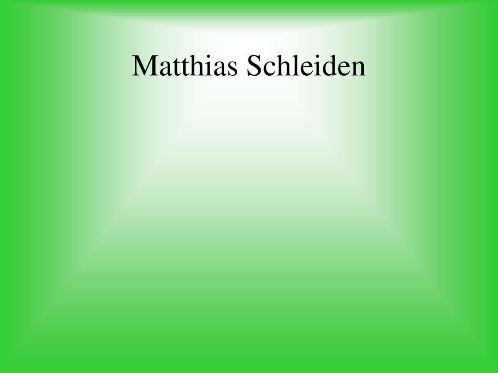 Matthias Schleiden
