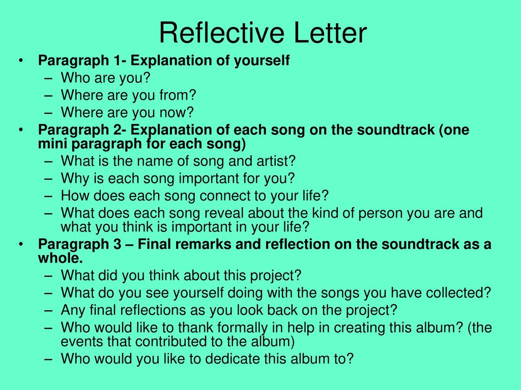 Reflective Letter Paragraph 1- Explanation of yourself Who are you