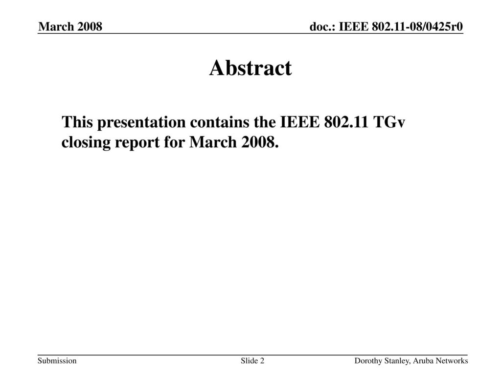 January 2005 doc.: IEEE yy/xxxxr0. March Abstract. This presentation contains the IEEE TGv closing report for March