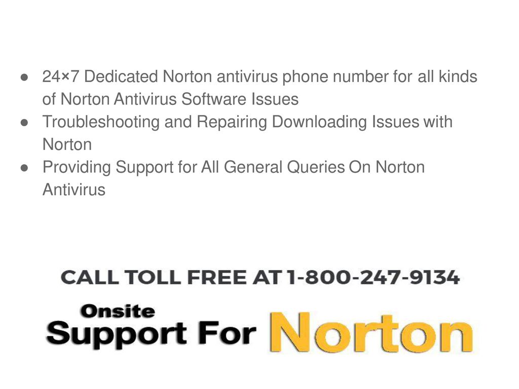 ● 24×7 Dedicated Norton antivirus phone number for all kinds of Norton Antivirus Software Issues
