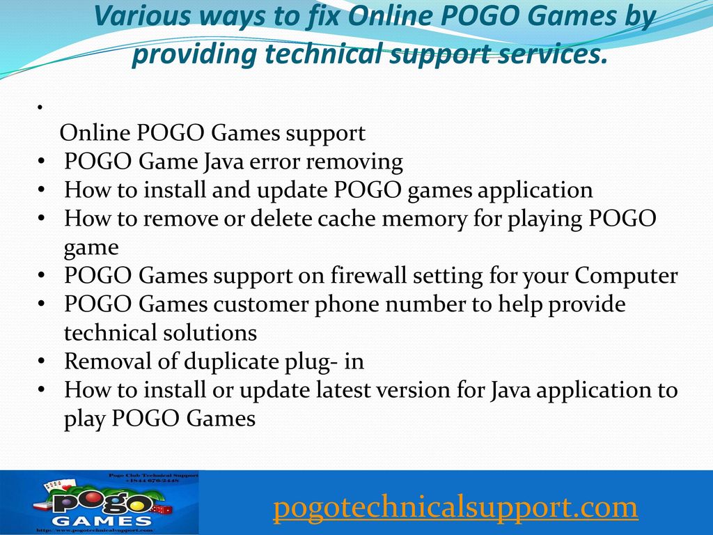 Various ways to fix Online POGO Games by providing technical support services.