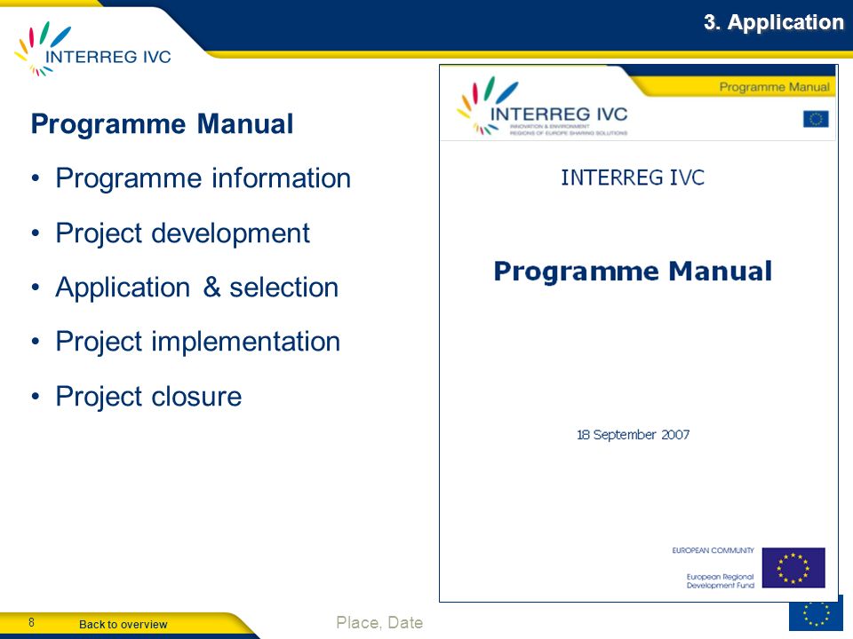 Programme information Project development Application & selection