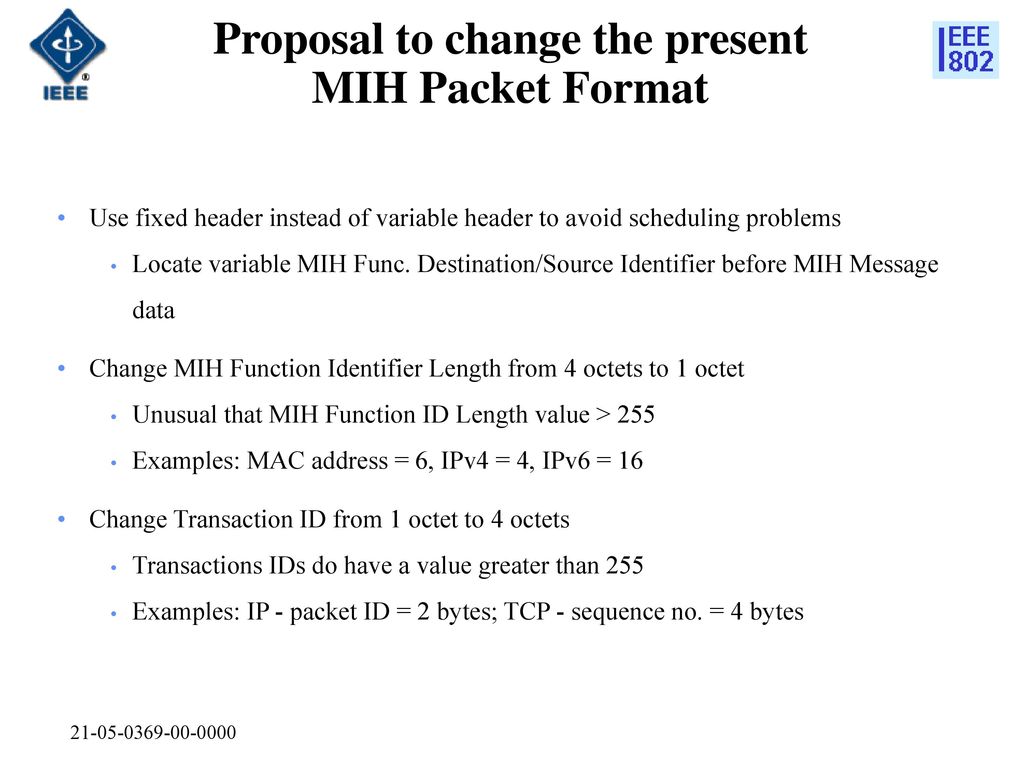 Proposal to change the present MIH Packet Format