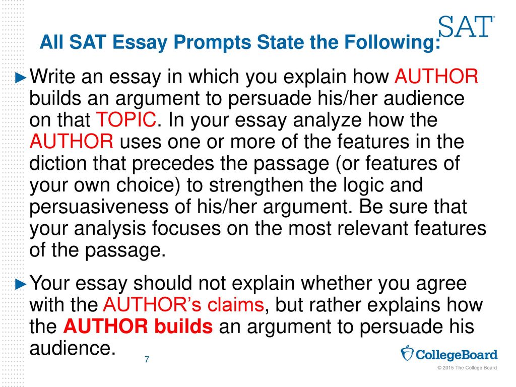 All SAT Essay Prompts State the Following: