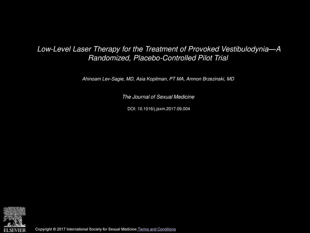 Low-Level Laser Therapy for the Treatment of Provoked Vestibulodynia—A Randomized, Placebo-Controlled Pilot Trial