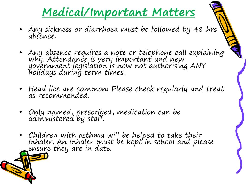 Medical/Important Matters