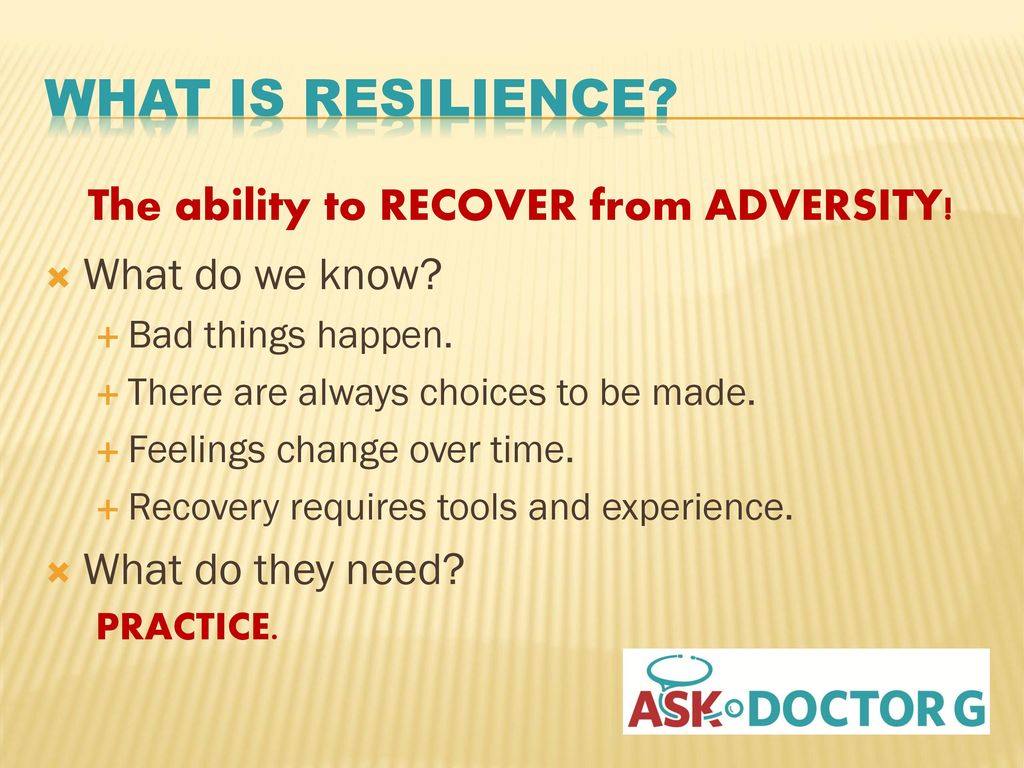 The ability to RECOVER from ADVERSITY!