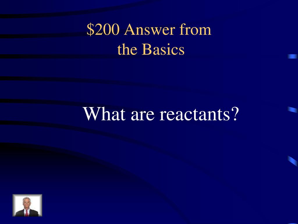 $200 Answer from the Basics