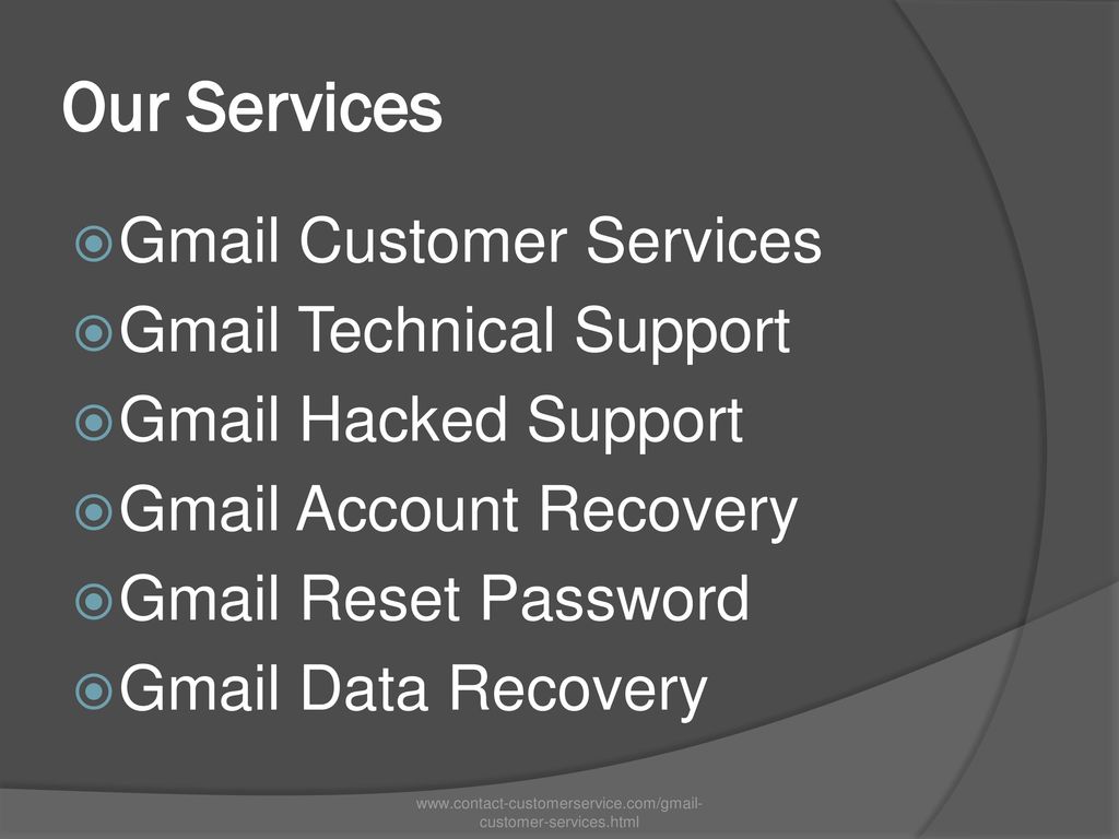 Our Services Gmail Customer Services Gmail Technical Support