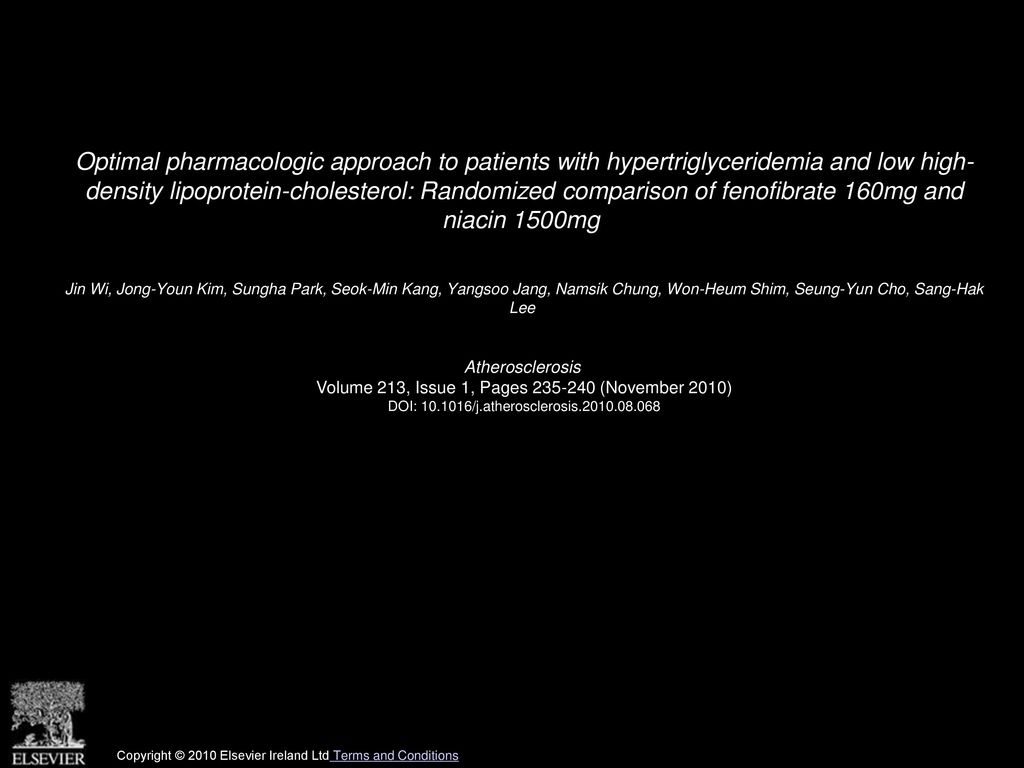 Optimal pharmacologic approach to patients with hypertriglyceridemia and low high- density lipoprotein-cholesterol: Randomized comparison of fenofibrate 160mg and niacin 1500mg