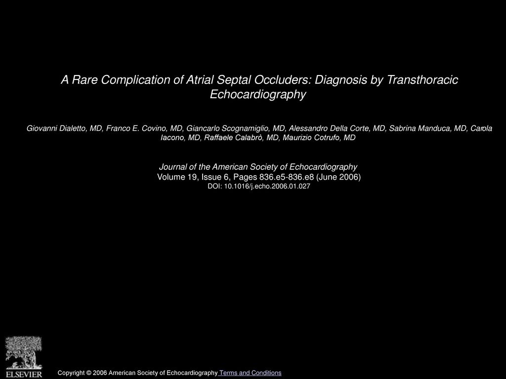 A Rare Complication of Atrial Septal Occluders: Diagnosis by Transthoracic Echocardiography