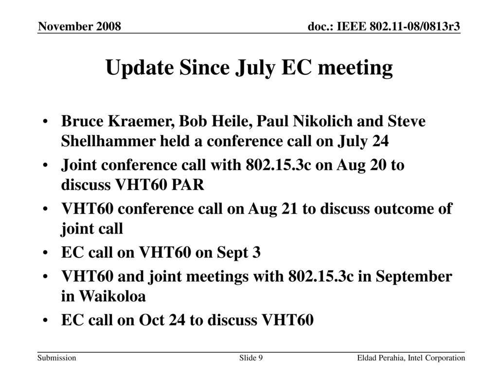 Update Since July EC meeting