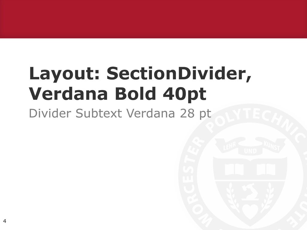 Layout: SectionDivider, Verdana Bold 40pt