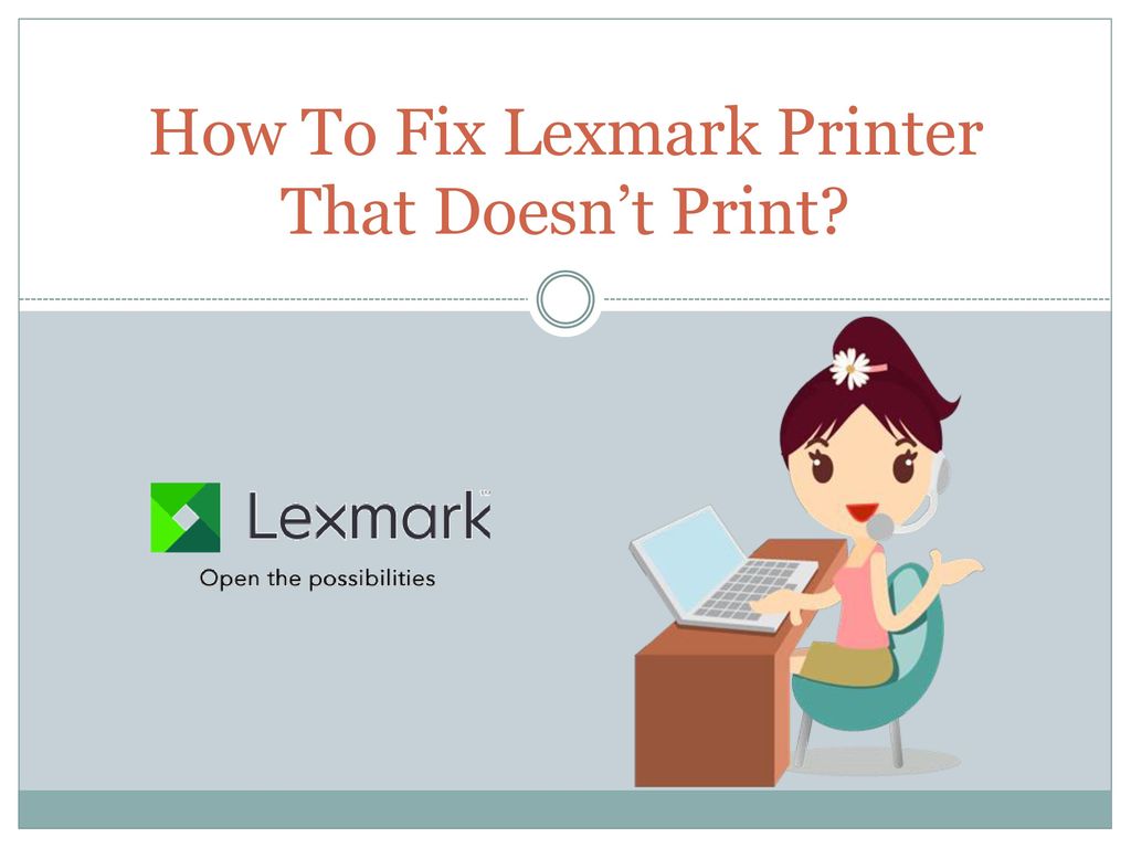 How To Fix Lexmark Printer That Doesn’t Print