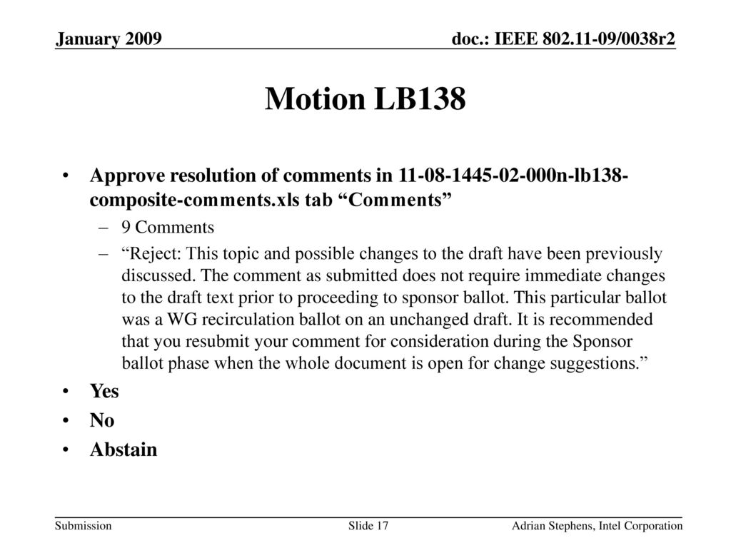 January 2009 Motion LB138. Approve resolution of comments in n-lb138-composite-comments.xls tab Comments