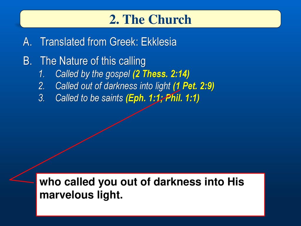 2. The Church Translated from Greek: Ekklesia