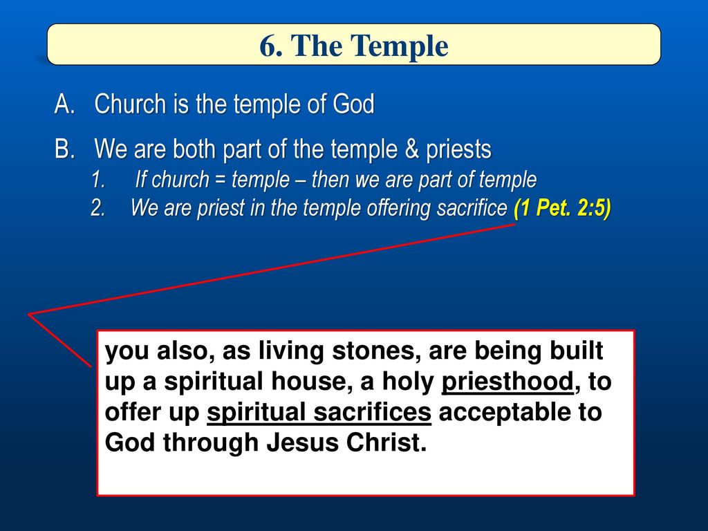 6. The Temple Church is the temple of God