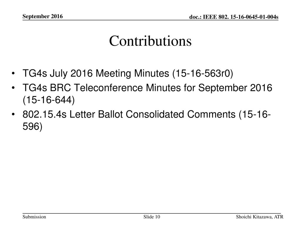Contributions TG4s July 2016 Meeting Minutes ( r0)