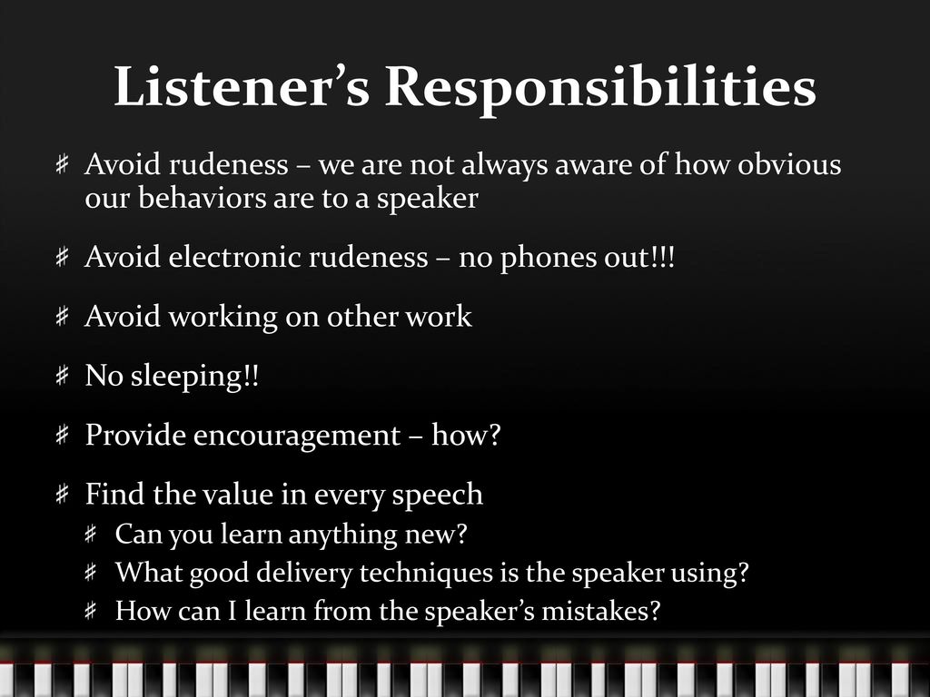 Listener’s Responsibilities