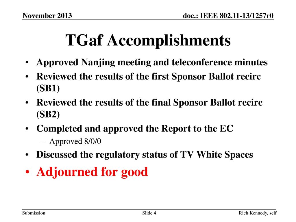 TGaf Accomplishments Adjourned for good