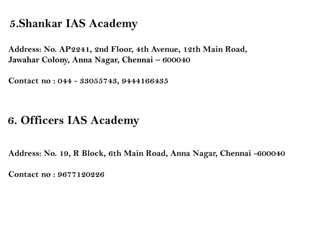 5.Shankar IAS Academy 6. Officers IAS Academy