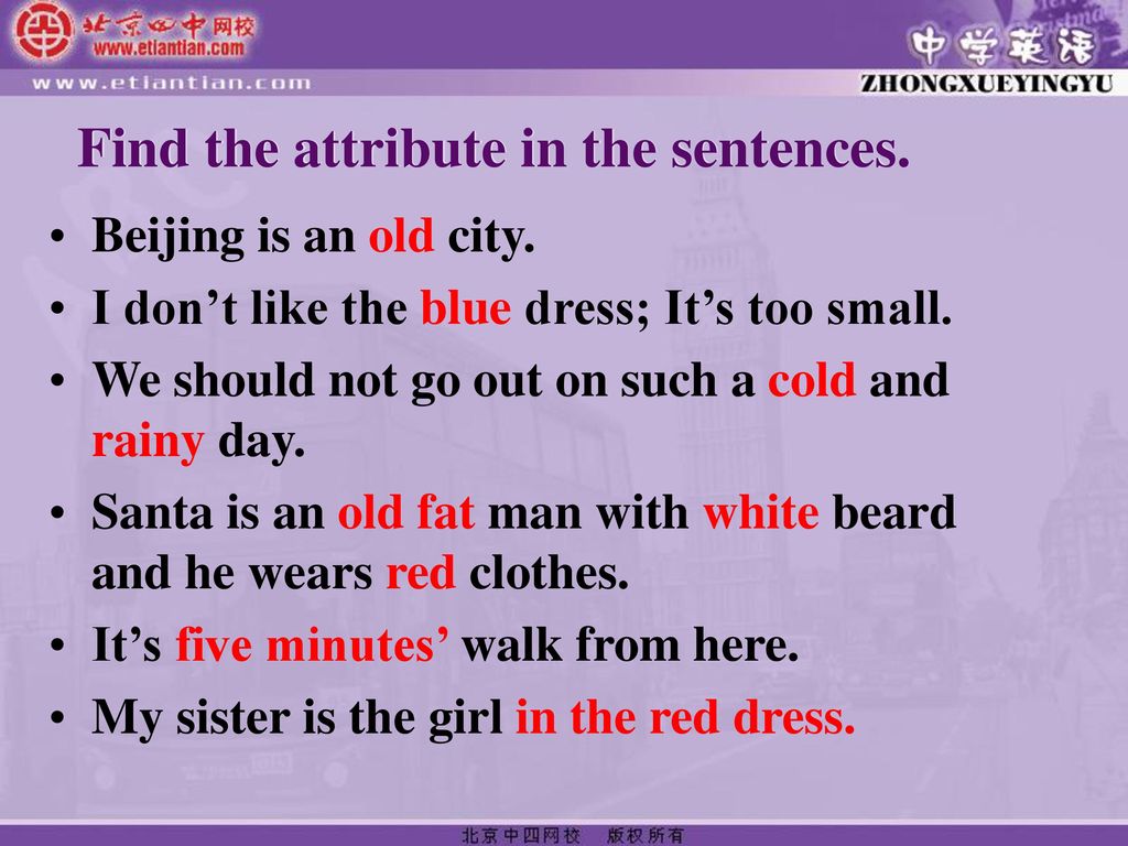 Find the attribute in the sentences.