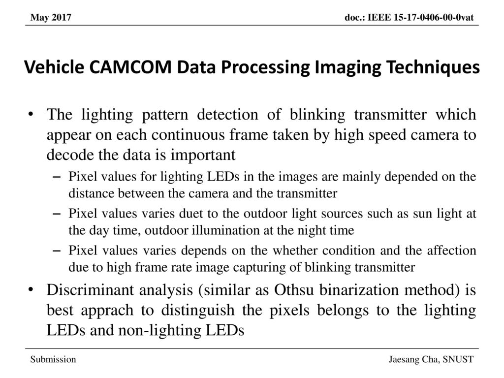Vehicle CAMCOM Data Processing Imaging Techniques