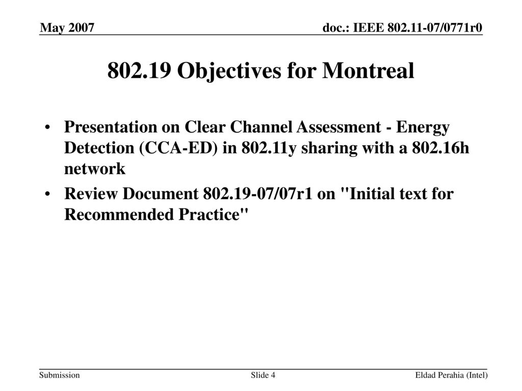 Objectives for Montreal