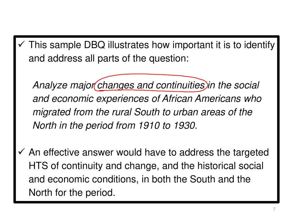 This sample DBQ illustrates how important it is to identify and address all parts of the question: