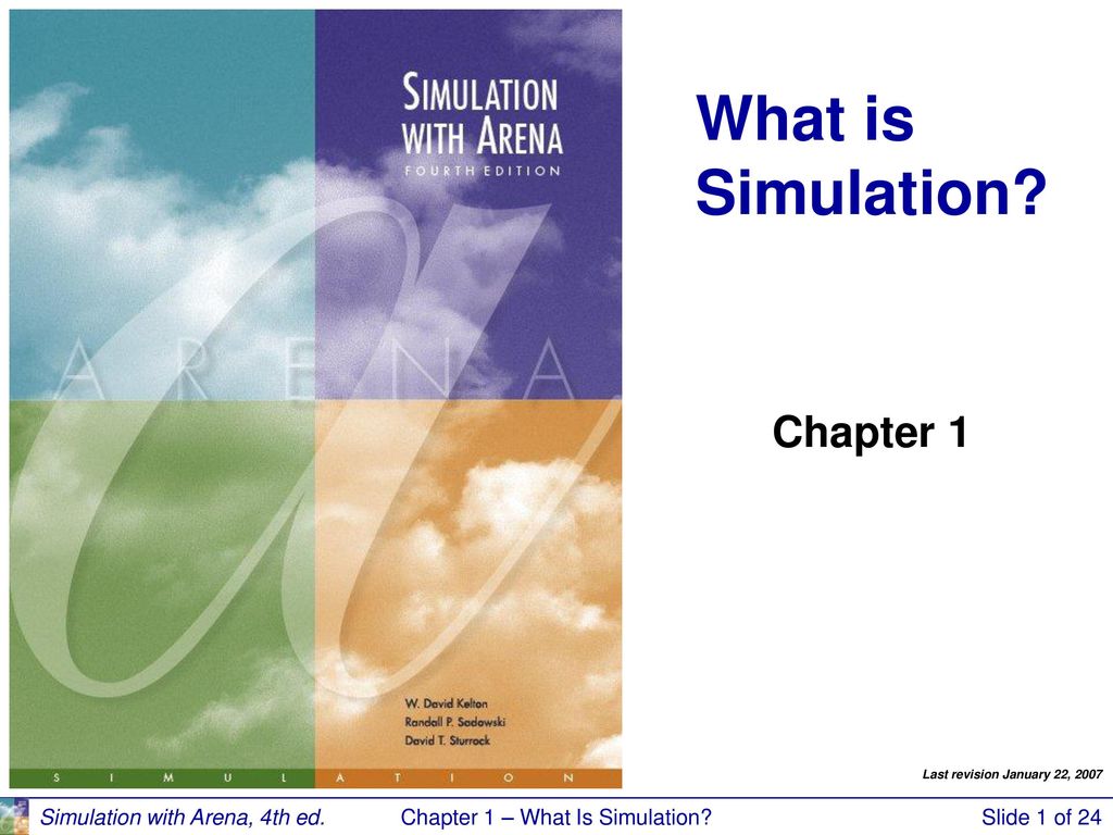 Chapter 1 – What Is Simulation