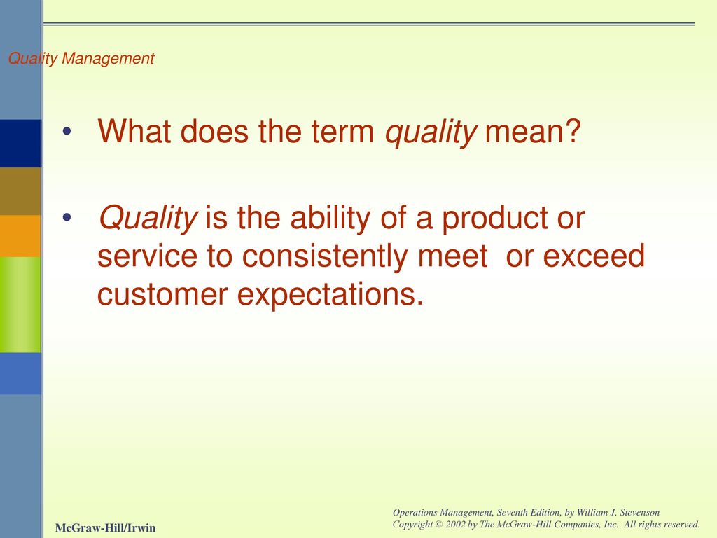 What does the term quality mean