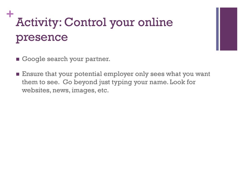 Activity: Control your online presence