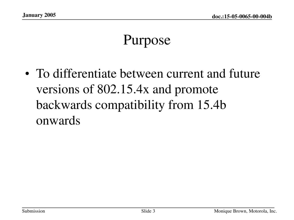 Purpose To differentiate between current and future versions of x and promote backwards compatibility from 15.4b onwards.