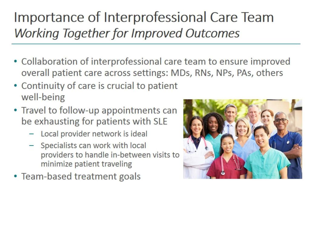 Importance of Interprofessional Care Team Working Together for Improved Outcomes