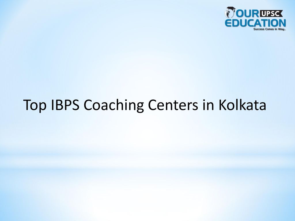 Top IBPS Coaching Centers in Kolkata