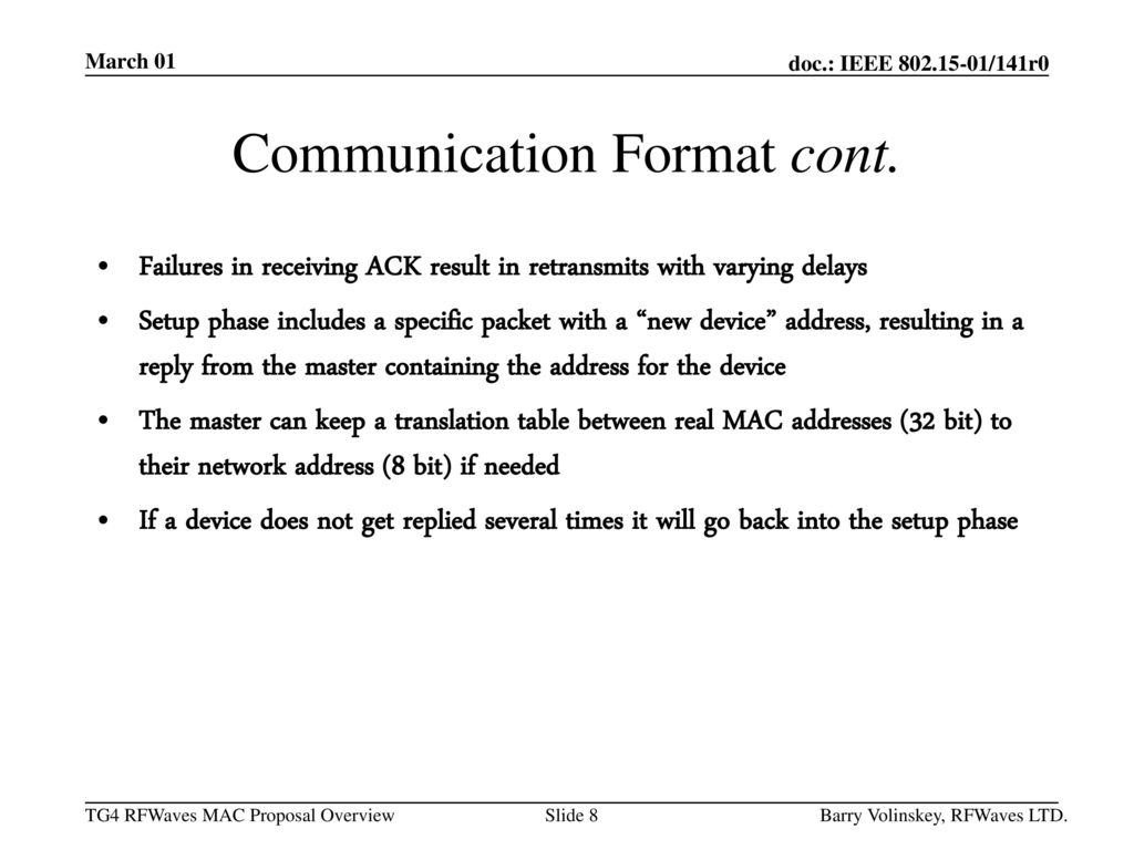 Communication Format cont.