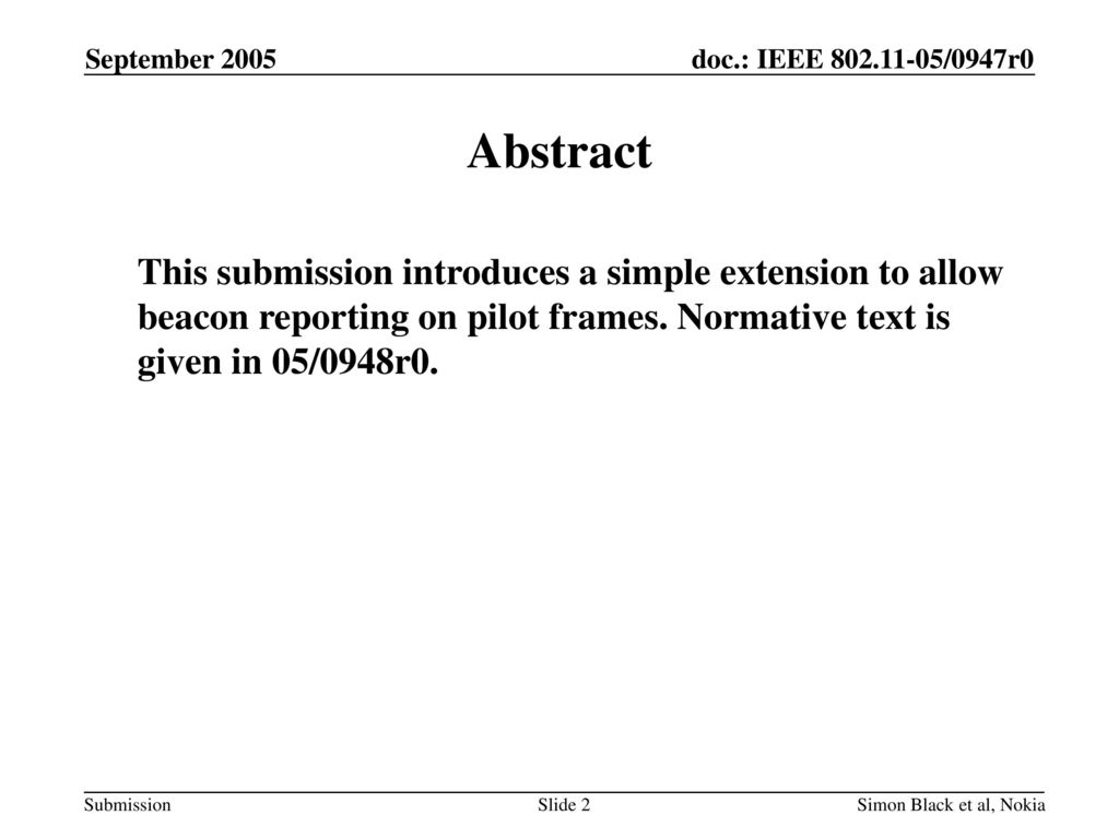 September 2005 doc.: IEEE /0947r0. September Abstract.