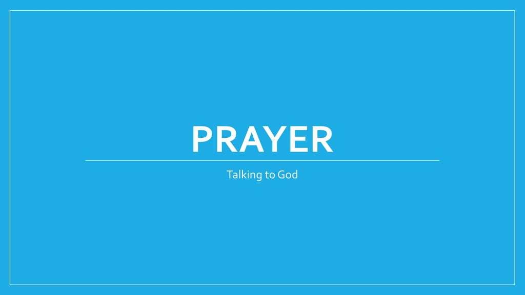 prayer Talking to God