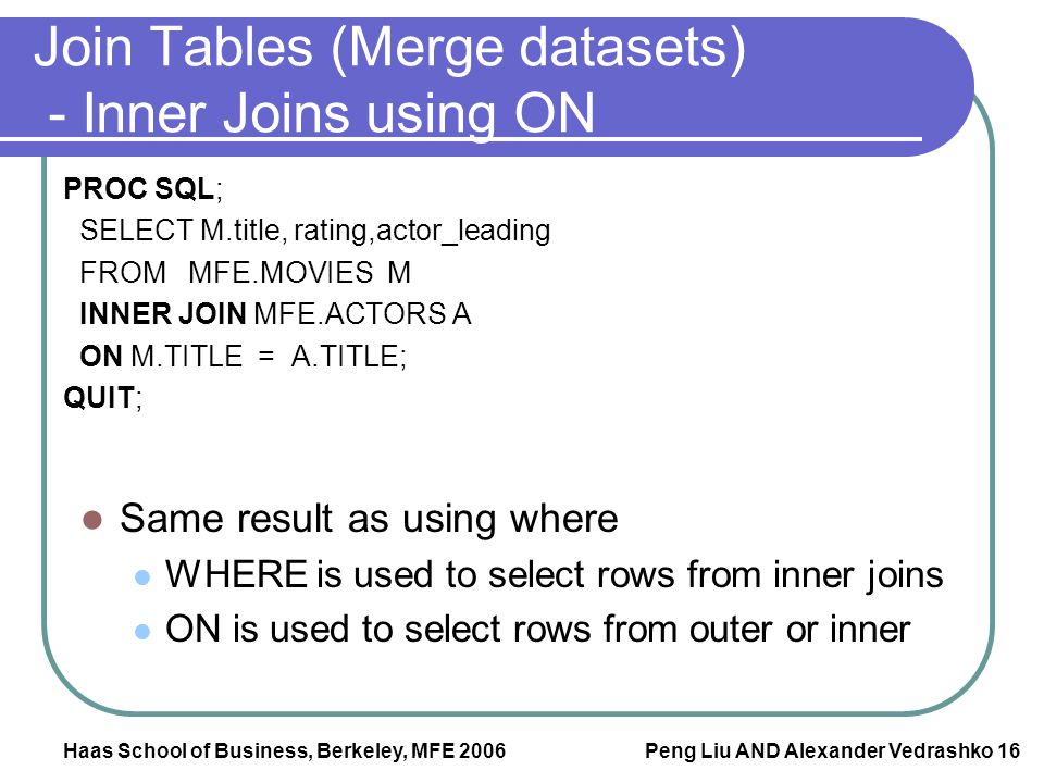 Join Tables (Merge datasets) - Inner Joins using ON
