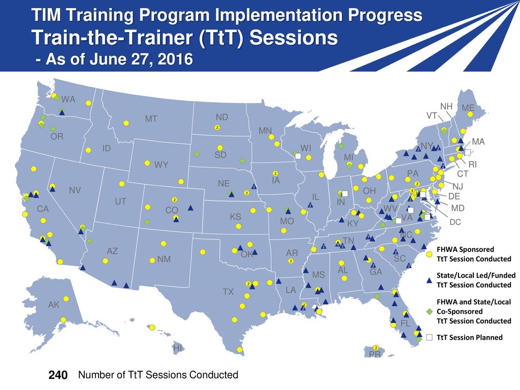 TIM Training Program Implementation Progress Train-the-Trainer (TtT) Sessions - As of June 27, 2016
